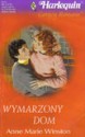 Wymarzony dom - Anne Marie Winston