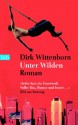 Unter Wilden - Dirk Wittenborn