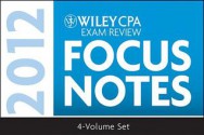 Wiley CPA Exam Review Focus Notes [With 3 Paperbacks] - Kevin Stevens