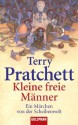 Kleine freie Männer: Ein Märchen von der Scheibenwelt - Terry Pratchett, Andreas Brandhorst