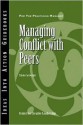 Managing Conflict with Peers Managing Conflict with Peers Managing Conflict with Peers Managing Conflict with Peers - Talula Cartwright