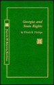 Georgia and State Rights - Ulrich Bonnell Phillips, John Herbert Roper