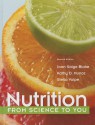 Nutrition: From Science to You (2nd Edition) - Joan Salge Blake, Kathy D Munoz, Stella Volpe