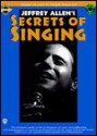 Secrets of Singing Male Voice with CD [With 2 CD's] - Jeffrey Allen