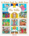 The Bible (A picture book for little ones) - Émilie Beaumont, Sylvie Michelet