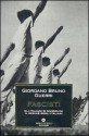 Fascisti. Gli italiani di Mussolini, il regime degli italiani - Giordano Bruno Guerri