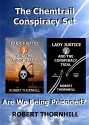 The Chemtrail Conspiracy Set (Lady Justice Book 22) - Robert Thornhill, Peg Thornhill