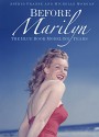 Before Marilyn: The Blue Book Modeling Years - Astrid Franse, Michelle Morgan