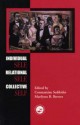 Individual Self, Relational Self, Collective Self - Constantine Sedikides, Marilynn B. Brewer