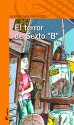 El terror de Sexto B (Serie Naranja) (Spanish Edition) - Yolanda Reyes, Daniel Rabanal