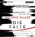 Die Falle - Melanie Raabe, Birgit Minichmayr, Devid Striesow