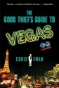 The Good Thief's Guide to Vegas: A Mystery - Chris Ewan