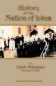 History of The Nation of Islam - Elijah Muhammad, Nasir Hakim