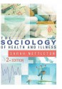 The Sociology of Health and Illness - Sarah Nettleton