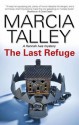 The Last Refuge - Marcia Talley