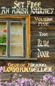 The Blue Door - George Michael Loughmueller