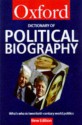 A Dictionary Of Political Biography - Dennis Kavanagh