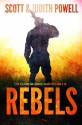 Rebels - Scott Powell, Judith Powell