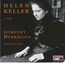 Helen Keller: A Life - Dorothy Herrmann