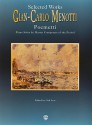 Selected Works: Gian-Carlo Menotti Poemetti - Gail Lew, Gian Carlo Menotti, Gian-Carlo Menotti