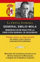 General Emilio Mola: Memorias De Mi Paso Por La Dirección General De Seguridad, Colección La Crítica Literaria por el célebre crítico literario Juan Bautista ... Bergua, Ediciones Ibéricas (Spanish Edition) - Emilio Mola Vidal, Juan Bautista Bergua