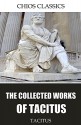 The Collected Works of Tacitus - Tacitus, Thomas Gordon