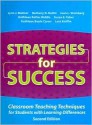 Strategies for Success: Classroom Teaching Techniques for Students with Learning Disabilities - Lynn Meltzer