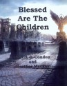 Blessed Are The Children - Albert Condon, Heather MacKay