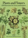 Plants and Flowers: 1761 Illustrations for Artists and Designers (Dover Pictorial Archive) - Alan E. Bessette, William K. Chapman