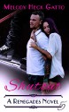 Shutout (The Renegades Series Book 5) - Melody Heck Gatto