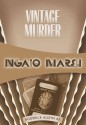 Vintage Murder: Inspector Roderick Alleyn #5 (Inspectr Roderick Alleyn) - Ngaio Marsh