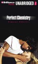 Perfect Chemistry (Audio CD's) - Simone Elkeles, Roxanne Hernandez, Blas Kisic