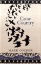 Crow Country - Mark Cocker