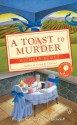 A Toast to Murder - Michele Scott