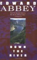 Down the River - Edward Abbey