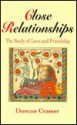 Close Relationships: The Study Of Love And Friendship - Duncan Cramer