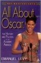 All about Oscar?: The History and Politics of the Academy Awards? - Emanuel Levy