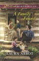 A Family Found (Love Inspired Historical) - Laura Abbot