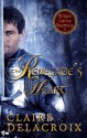 The Renegade's Heart - Claire Delacroix