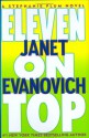 Eleven on Top - Janet Evanovich