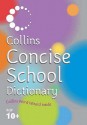 Collins Concise School Dictionary (Collins Children's Dictionaries) - John McIlwain