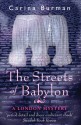 The Streets of Babylon: A London Mystery - Carina Burman, Sarah Death