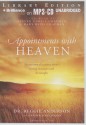 Appointments with Heaven: The True Story of a Country Doctor's Healing Encounters with the Hereafter - Reggie Anderson, Jennifer Schuchmann