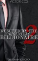 Rescued By The Bisexual Billionaire 2: Gay Romantic Erotica (Money and Memory Loss) - Victor Cox