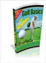 Golf Basics For Newbies - Lou Diamond