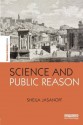 Science and Public Reason (Science in Society) - Sheila Jasanoff