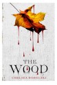 The Wood - Chelsea Bobulski