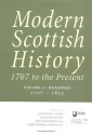 Modern Scottish History: 1707 to the Present: Readings in Modern Scottish History, 1707-1850 v. 3 (Modern Scottish History: 1707 to the Present) - Anthony Cooke, Ian Donnachie