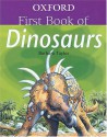 Oxford First Book Of Dinosaurs (First Book) - Barbara Taylor