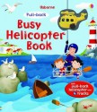 Busy Helicopter Book (Board Book) - Fiona Watt